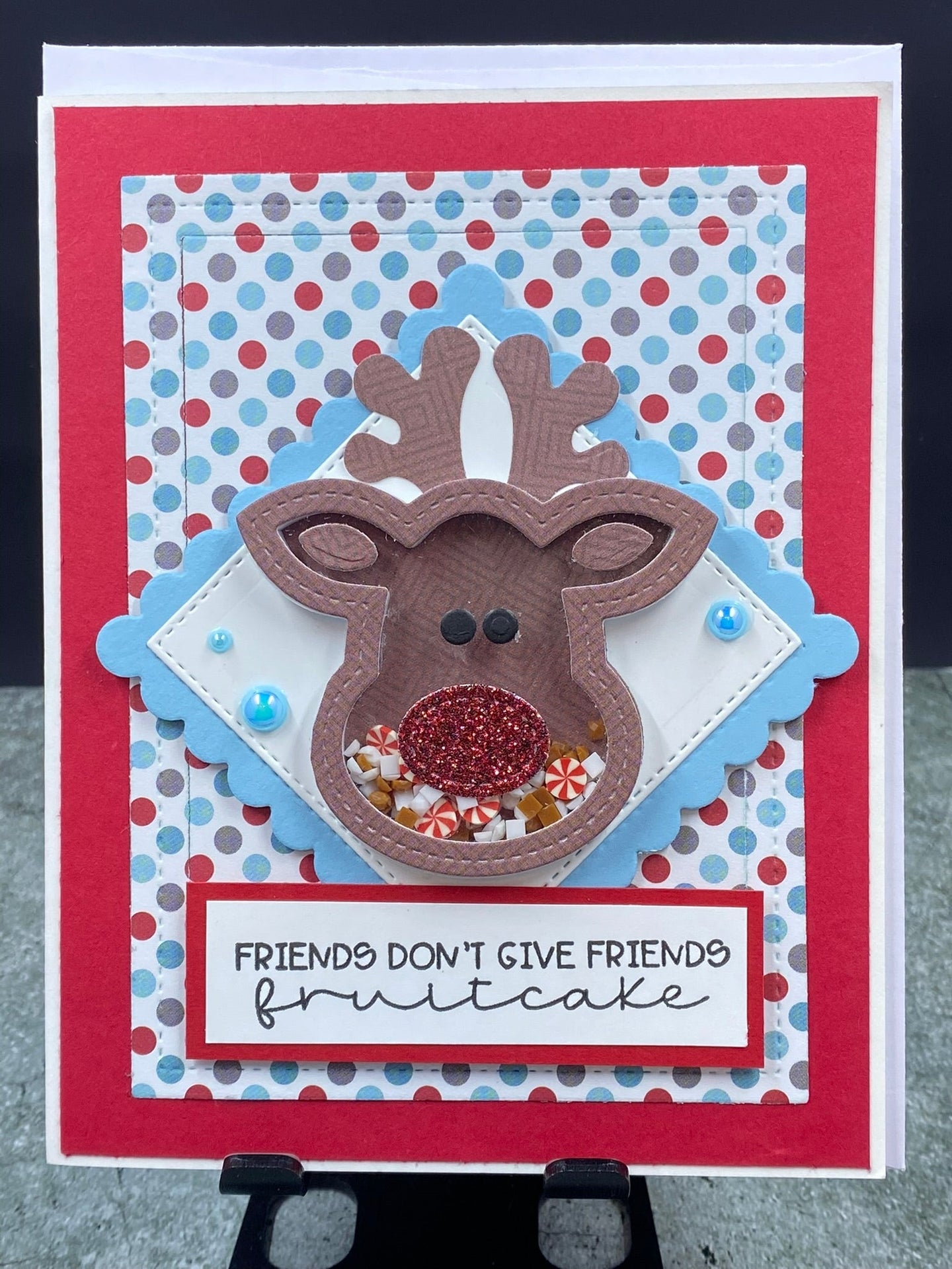 Friends Don't Give Friends Fruitcake with Reindeer Shaker Card - CM Design Studios